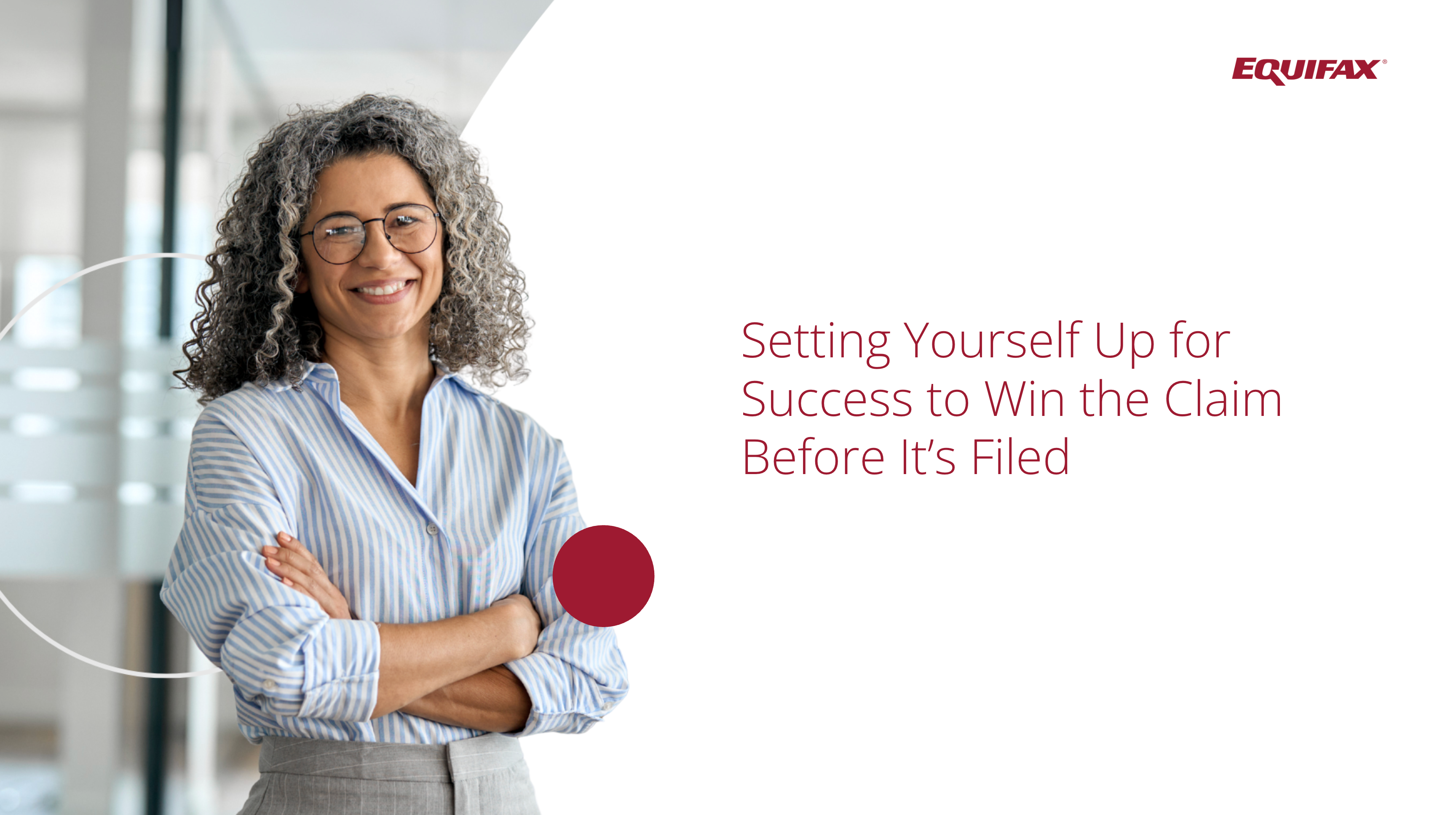 Setting Yourself Up for Success to Win the Claim Before It’s Filed Image
