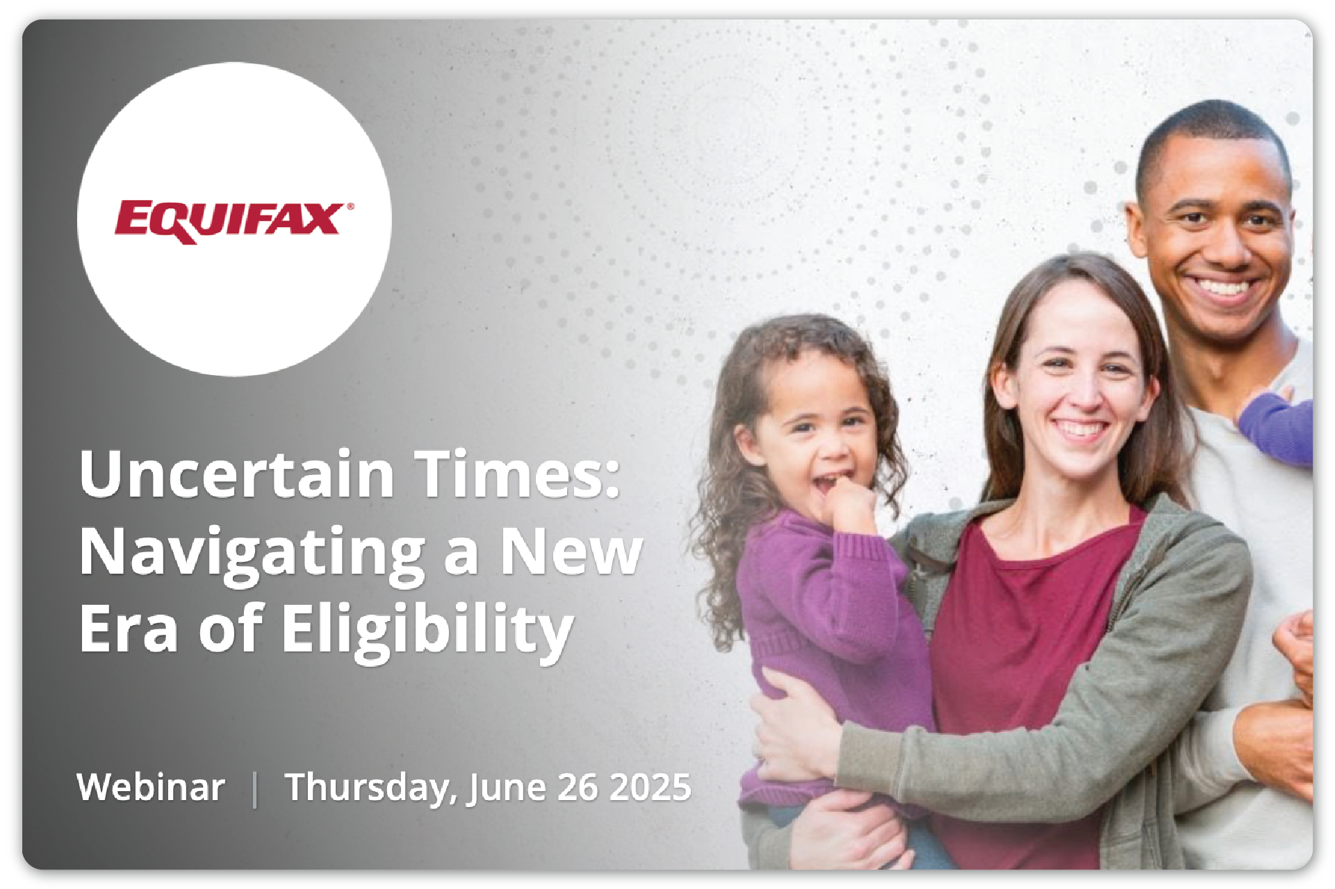 Uncertain Times: Navigating a New Era of Eligibility Image