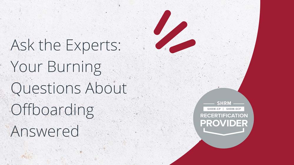 Offboarding Palooza - Ask the Experts: Your Burning Questions About Offboarding Answered Image